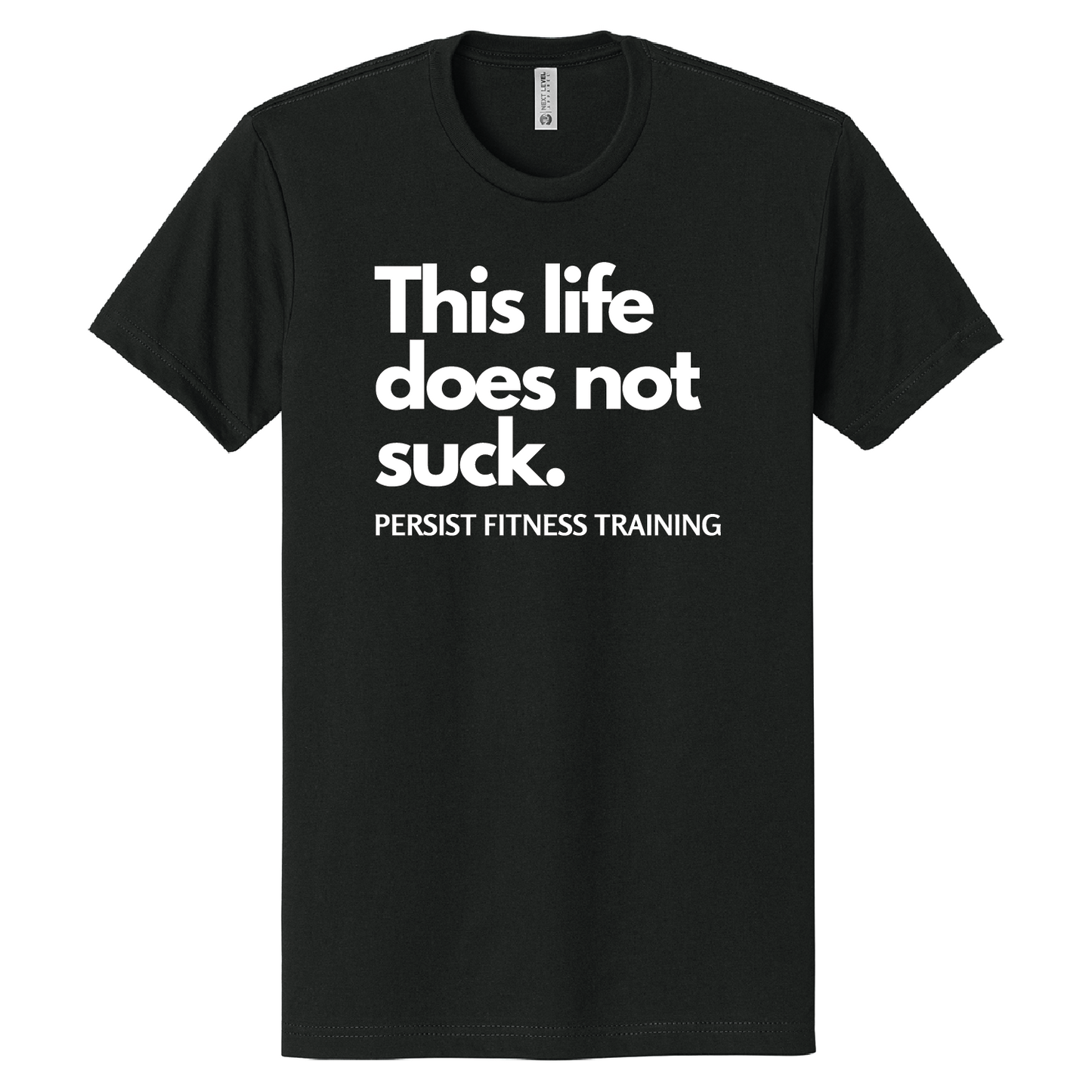 Persist Life Unisex Tee